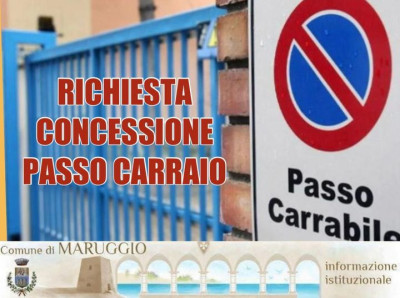 RICHIESTA AUTORIZZAZIONE PASSO CARRABILE